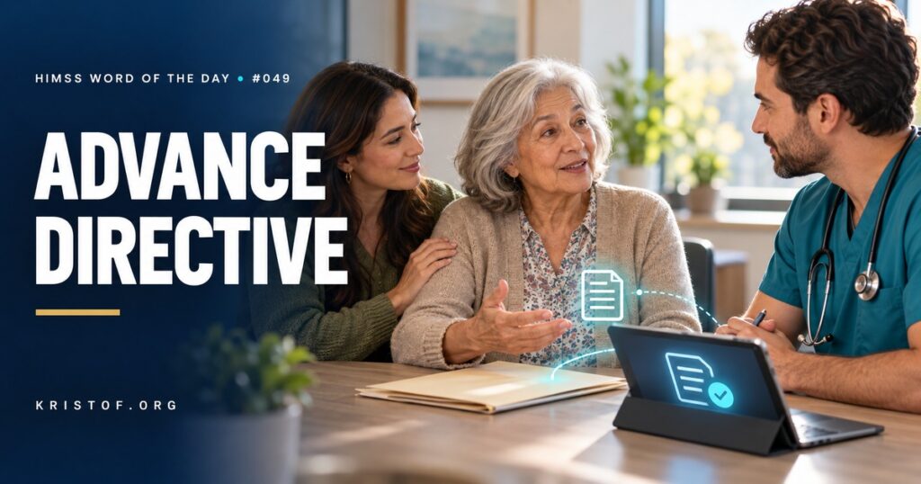 Illustration of advance directive documents including a living will and health care power of attorney linked to a patient's electronic health record with a visible code status banner, HIMSS Word of the Day series by Eric Kristof, RN, CAHIMS.
