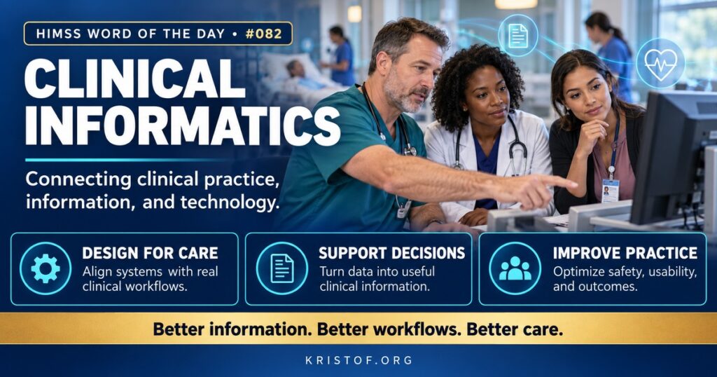 Illustration of clinical informatics showing a clinician and an analyst collaborating at the intersection of patient care, data, workflow, and information technology, HIMSS Word of the Day series by Eric Kristof, RN, CAHIMS.
