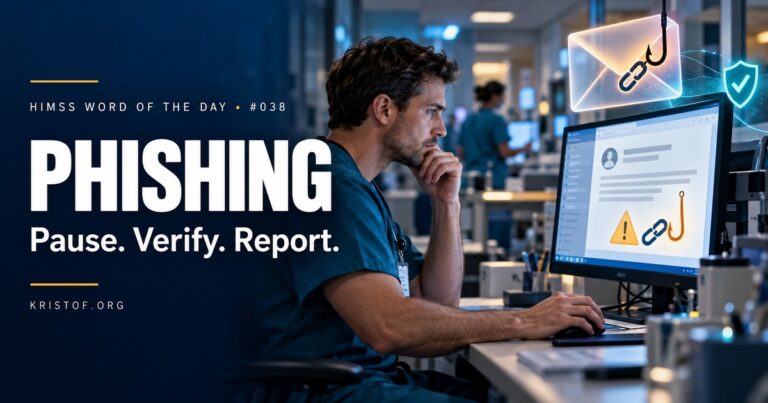 Illustration of a phishing email on a hospital workstation with warning signs highlighted, including a spoofed sender, an urgent request, and a suspicious login link, HIMSS Word of the Day series by Eric Kristof, RN, CAHIMS.