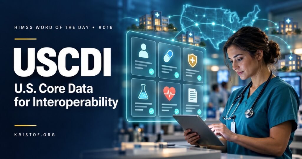 Diagram of USCDI data classes such as patient demographics, problems, medications, allergies, laboratory, vital signs, and clinical notes, each linked to its coding standard, HIMSS Word of the Day series by Eric Kristof, RN, CAHIMS.